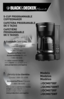 Page 1
Models	
Modelos	
Modèles
❑	DCM675BF
❑	DCM675BMT
❑	DCM675RF
❑	DCM675WF
5-CUP	PROGRAMMABLE	
COFFEEMAKER
CAFETERA	 PROGRAMABLE	
DE	 5	TAZAS
CAFETIÈRE	
PROGRAMMABLE	
	
DE	 5	TASSES
Service	à	la	clientèle: 
Canada 1-800-231-9786
Accessoires/Pièces	
(Canada)
1-800-738-0245
Pour accéder au  service	à	la	clientèle	
en	ligne
 ou pour inscrire votre 
produit en ligne, rendez-vour à		
www.prodprotect.com/applica
CustomerCare	Line: 
USA 
1-800-231-9786
Mexico 
01-800 714-2503
Accessories/Parts	
(USA)...