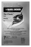 Page 1
Please Read and Save this Use and Care Book
Por favor lea este instructivo antes de usar el producto
Veuillez lire et conserver ce guide d’entretien et d’utilisation
The Classic™
Iron
Plancha
Fer 
Accessories/Parts (USA/Canada)
Accesorios/Partes (EE.UU/Canadá)
Accessoires/Pièces (É.-U./Canada) 
1-800-738-0245
USA/Canada 1-800-231-9786
Mexico   01-800-714-2503
www.applicaconsumerproductsinc.comModel 
Modelo 
Modèle
❑ F67E
Register your product online at www.prodprotect.com/applica,  for a chance to WIN...