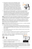 Page 3333
N—Ž








˜Ž 





Nota: Una presión fuerte sobre el empujado no acelera el proceso, utilice el 
empujador sólo como una guía. Deje q\Àue el procesador \baga su trabajo. El empujar 
con demasiada fuerza puede resultar en rebanadas con un grosor inconsistente. 
Nota: Es posible cambiar\À el grosor de sus rebanadas cambiando \Àel grado 
de presión sobre el ingrediente cuando lo esté guiando dentro del tubo de 
alimentación. Utilc\Àe más presión para obtener una rebanada más gruesa o\À 
menos presión...