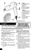 Page 2English
SAVE THESE INSTRUCTIONS
When using electrical appliances, especially when children are present, basic safety
precautions should always be followed, including the following:
Read all instructions before using -
Keep away from water
Danger - Any hair dryer is electrically live
even when the switch is off:
To reduce the risk of death or injury by
electric shock:
Always unplug it immediately after
using.
Do not use while bathing.
Do not place or store appliance where
it can fall or be pulled into...
