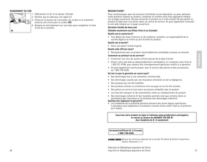 Page 14

7

RANGEMENT DU FER
.	Débrancher	 le	fer	 et	le	laisser	 refroidir.
.	Vérifiez	 que	le	sélecteur	 est	réglé	 à	0.
.	enfoncer	 le	bouton	 de	l’enrouleur	 de	cordon	 et	le	maintenir	enfoncé	 afin	d’enrouler	 le	cordon (M).
.	Rangez-le	 verticalement	 sur	son	 talon	 pour	empêcher	 la	fuite	d'eau	 de	la	semelle.
Marque	de	commerce	déposée	de	la	société	The	Black	&	Decker	Corporation,		Towson,	Maryland,	É.-U.
BESOIN D’AIDE?
Pour	communiquer	avec	les	services...