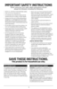 Page 33
•  READ ALL INSTRUCTIONS BEFORE USING.
•  Only use iron for intended use. 
•  To avoid the risk of electric shock, do not 
immerse the iron in water or other liquids.
•  Always turn the iron to MIN setting before 
plugging in or unplugging from the outlet. 
Never pull on the cord to disconnect from 
the electrical outlet; instead grasp plug and 
pull to disconnect. 
•  Do not allow cord to touch hot surfaces. Let 
iron cool completely before putting away.
•  Always disconnect iron from electric outlet...