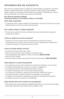 Page 1515
INFORMACIÓN DE GARAN\bÍA
Para servicio, reparaciones o preguntas relacionadas al producto, por favor 
llame al número del centro de servicio que \Pse indica para el país donde 
usted compró su producto. NO devuélva el producto al fabricante. Llame o 
lleve el producto a un centro de servicio autorizado.
Dos Años de Garantía Limitada 
(Solamente aplica en los Estados Unidos y el C\oanadá). 
¿Qué cubre la garantía?
•  La garantía cubre cualquier defecto de materiales o de mano de obra que no haya 
sido...