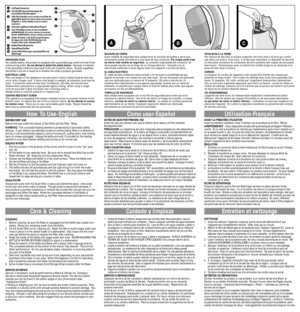 Page 2How To Use-English
BEFORE FIRST USE
Before first use, wash the interior of the Kettle and the Filter.  Rinse.
WARNING:The concealed heating element is protected by 2 automatic safety
devices.  If your kettle is accidentally turned on without being filled or is allowed to
boil dry, it will automatically repeat a cycle of turning off, cooling down, and coming
back on unless unplugged.  Unplug the kettle and wait 15 minutes for the heating
element to cool down before refilling and turning on for normal...