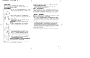 Page 610
9
Como usarEste aparato es sólo para uso doméstico y sólo para hervir agua.
Antes de usar por primera vez, lave el interior del hervidor y el filtro de sarro
integrado con agua jabonosa y enjuague. 
COMO HERVIR AGUA
1. Para hervir agua, presione el botón de liberación de la tapa
ubicado dentro de la manija, para abrir la tapa (A). La tapa
se engancha en la posición abierta.
2. Llene el hervidor con agua hasta el nivel deseado. Este
hervidor tiene marcas de nivel en dos lados de manera que
usted puede...