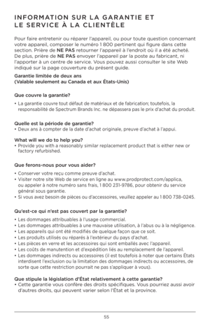 Page 5555
INFORMATION SUR LA GARANTIE\C ET 
LE SERVICE À LA CLIENTÈLE
P\fur faire entretenir \fu réparer l’appareil, \fu p\fur t\fute questi\fn c\fncernant 
v\ftre appareil, c\fmp\fser le numér\f 1 800 pertinent qu\hi figure dans cette 
secti\fn. Prière de NE PAS ret\furner l’appareil à l’endr\fit \fù il a été acheté\h. 
De plus, prière de NE PAS env\f\ber l’appareil par la p\fste au fabricant, ni 
l’app\frter à un centre de service. V\fus p\fuvez aussi c\fnsulter le site Web 
indiqué sur la page c\h\fuverture...