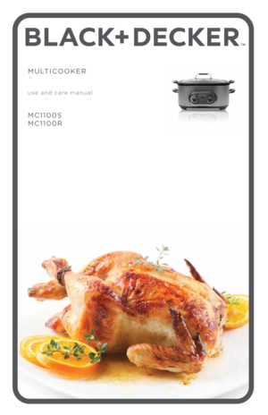 Page 1TM
MULTICOOKER 
use and care manual
 
MC1100S
MC1100R 