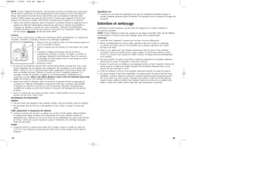 Page 1120
19
Ingrédients secs
•
Commencer par traiter les ingrédients secs puis les ingrédients humides lorsque la
recette comporte plusieurs types d’aliments. On minimise ainsi le nombre de lavages du
récipient.Entretien et nettoyageL'utilisateur ne peut remplacer aucune pièce de l'appareil. En confier l'entretien à
du personnel qualifié.
NOTE : Éviter d’affûter les lames du couteau ou du disque réversible. Elles ont été affûtées
en permanence à l’usine et tout autre affûtage risque de les...