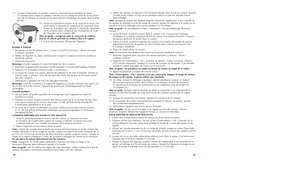 Page 173. Mettre les viandes, les légumes et les aliments liquides dans le bol de cuisson. Remuer 
à l'aide d'une cuillère en bois ou en plastique jusqu'à ce que les aliments soient 
bien mélangés.
Note :puisque la plupart des légumes surgelés cuisent très rapidement, il est conseillé de
les ajouter au mélange à la fin du temps de cuisson. Ajouter les légumes à la soupe ou au
ragoût et laisser le mélange cuire encore pendant 5 à 10 minutes.
Mise en garde :ne pas dépasser la ligne « Maximum » lors du...