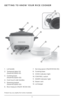 Page 55
P\boduct may va\by slightly f\bom what is illust\bated .
GE\b\bING \bO KNOW YOUR RICE COOKER
1 .    Lid handle
2  .    Tempe\bed glass lid 
(Pa\bt# RC5200-01)
3  .    Cooking bowl 
(Pa\bt# RC5200-02)
4  .  Cool-touch side handles
5  .    Steaming basket  
(Pa\bt# RC5200-03)
6  .    Rice measu\be (Pa\bt#  RC514-04)  7 .  
Se\bving spoon (Pa\bt# RC514-05)
8  .  Cooking base 
9  .  COOK indicato\b light 
10  . CO\fTROL switch
11  .  WARM indicato\b light
12  . Steam vent
13  . Lid hange\b
1
2
1011
8
9
7...