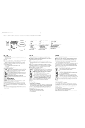 Page 1How to UseThis appliance is for household use only.
1. Before first use, wash the cooking bowl, vegetable steam tray, serving scoop and measuring cup in warm, soapy 
water. Rinse and dry well.
2. Place unit on a flat, stable surface.
Note:As the rice expands and cooks, steam will come out of the vent in the lid. Do not place the rice cooker directly
under your cabinets.
3. Measure desired amount of rice with the measuring cup provided.
Note:The measuring cup provided is based on 6 oz. (170 g). Your rice...