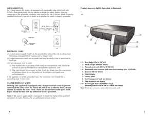 Page 3



GROUNDED PLUG
As a safety feature, this product is equipped with a grounded plug, which will only 
fit into a three-prong outlet. Do not attempt to defeat this safety feature. Improper 
connection of the grounding conductor may result in the risk of electric shock. Consult a 
qualified electrician if you are in doubt as to whether the outlet is properly grounded.
ELECTRICAL CORD
a) A short power-supply cord is to be provided to reduce the risk resulting from 
becoming entangled in or...