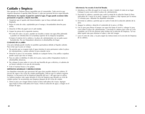 Page 21
0


Cuidado y limpieza
Este aparato no contiene piezas reparables por el consumidor. Todo servicio que 
requiera desarmar el aparato debe llevarse a cabo por personal técnico especializado. 
Advertencia: No exponer el panel de control al agua. El agua puede ocasionar daño 
permanente al aparato y dejarlo inservible.
1.  Asegúrese que el aparto esté desenchufado y que se haya enfriado antes de 
limpiarlo. 
2. Retire el cesto de colar, sujetándolo por el mango y levantándolo derecho para...