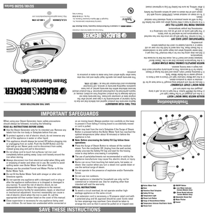 Page 1IMPORTANT SAFEGUARDS
*
SG100 / SG200 Series
SAVE THIS INSTRUCTION BOOK
*
Steam Generator Iron
Listed by Underwriters Laboratories, Inc.
Copyright © 2001 Applica Consumer Products, Inc.
Pub No. 177149-00-RV00
Printed in Italy
*is a trademark of The Black & Decker Corporation, Towson, Maryland, USA
When using your Steam Generator, basic safety precautions
should always be followed, including the following:
READ ALL INSTRUCTIONS BEFORE USING.
nUse the Steam Generator only for its intended use. Remove any...