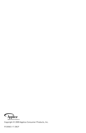 Page 19
6
Copyright	
©	2009	 Applica	 Consumer	 Products,	Inc.R12009/2-17-29e/F 