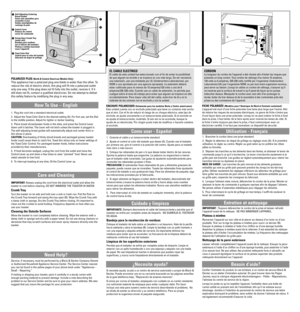 Page 7How To Use – English
Care and Cleaning
1. Plug the cord into a standard electrical outlet.
2. Adjust the Toast Color Dial to the desired setting (A). For first use, set the Dial
to the middle position. Adjust for lighter or darker toasting.
3. Place bread slices/toaster foods in the slots, and press the Control Lever
down until it latches. The Lever will not latch unless the toaster is plugged in.
The self-adjusting bread guides will automatically adjust and center thick or
thin slices in place....