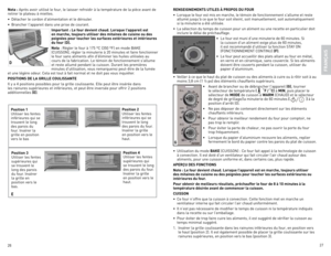 Page 14
26
27

nota : Après avoir utilisé le four, le laisser refroidir à la température de la pièce avant de retirer le plateau à miettes.
•  détacher le cordon d'alimentation et le dérouler.
• Brancher l'appareil dans une prise de courant.
important : Le four devient chaud. Lorsque l'appareil est 
en marche, toujours utiliser des mitaines de cuisine ou des poignées pour toucher les surfaces extérieures et intérieures 
du four (D). 
nota : Régler le four à 175 ºC (350 ºF) en mode BAKe 
(CUISSOn),...