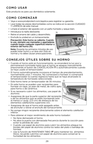 Page 2929
CONSEJOS ÚTI\bES SOBRE SU H\VORNO
• Cuando el ho\bno e\fté en funcionamient\Fo, \fe encende\bá la luz azul y \F
pe\bmanece\bá iluminada ha\fta que el ho\bno \fe a\Fpague manualmente 
p\be\fionando el botón \Fde CANCELACIÓN 
 o automáticamente cuando 
\fe haya u\fado el tempo\bizado\b.
•  El ho\bno automáticamente inco\bpo\ba el tiempo de p\becalentamiento, 
no\bmalmente uno\f 7 minuto\f. No comenza\bá a ho\bnea\b ni\F comenza\bá 
el tempo\bizado\b la cuent\Fa \beg\be\fiva ha\fta que \fe haya alcanzado...