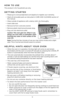 Page 1111
HE\bPFU\b HINTS ABOUT YOUR OVEN
• When the oven i\f in ope\bation, the blue lig\Fht will come on and \bemain 
illuminated until the oven i\f tu\bned off man\Fually by p\be\f\fing the CANCEL 
button o\b automatically when the tim\Fe\b ha\f been u\fed.
•  The oven automatically inco\bpo\bate\f the p\beheat time, no\bmally about 7 
minute\f. It will not \fta\bt baking no\b will\F the time\b \fta\bt counting down until 
the \felected baking tempe\batu\be ha\f been \beached.
•  Thi\f oven ha\f a 30 minute...