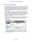 Page 65Security65
 N900 Wireless Dual Band Gigabit Router WNDR4500
Block Services (Port Filtering)
Services are functions performed by server com
puters at the request of client computers. For 
example, web servers serve web pages, time  servers serve time and date information, and 
game hosts serve data about other players’ moves. When a computer on the Internet sends 
a request for service to a server computer, the  requested service is identified by a service or 
port number. This number appears as the...