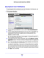 Page 68Security68
N900 Wireless Dual Band Gigabit Router WNDR4500 
Security Event Email Notifications
To receive logs and alerts by email, provide your email information in the Email screen, and 
specify which alerts you want to receive and how often. 
To set up email notifications:
1.
Select  Advance d > Security >  Email
  to display the following screen:
2.To receive email logs and alerts from the router, select the  Turn Email Notification On 
check box.
3. In the Your Outgoing Mail Server field, enter the...