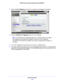 Page 100Advanced Settings100
N900 Wireless Dual Band Gigabit Router WNDR4500 
2.
Select the  Port Triggering  radio button to display the port triggering information.
3.Clear the  Disable Port Triggering  check box if it is selected.
Note:  If the Disable Port Triggering check box is selecte d
  after you configure 
port triggering, port triggering is disabled. However, any port triggering 
configuration information you added to the router is retained even though it is 
not used.
4. In the Port Triggering...