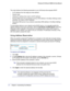 Page 3636   |
   Chapter 4:   Customizing Your Network   Wireless-N 150 Router WNR612v2 User Manual 
The router delivers the following parameters to any LAN device that requ\
ests DHCP:
•     
An IP address from the range you have defined
•     Subnet mask
•     Gateway IP address (the router’s LAN IP address)
•      Primary DNS server (if you entered a primary DNS address in the Basic S\
ettings screen; 
otherwise, the router’s LAN IP address)
•     Secondary DNS server (if you entered a secondary DNS address...