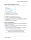 Page 4646   |
   Chapter 5:   Maintenance    Wireless-N 150 Router WNR612v2 User Manual 
Backing Up the Configuration to a File
1. 
From the main menu, under Maintenance, select Backup Settings to display\
 this screen:
2. Click  Backup  to save a copy of the current settings.
3.  Store the .cfg file on a computer on your network.
Restoring the Configuration from a File
1. In the main menu, under Maintenance, select Backup Settings.
2.  Enter the full path to the file on your network, or click the  Browse...