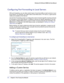 Page 5858   |
   Chapter 6:   Fine-Tuning Your Network   Wireless-N 150 Router WNR612v2 User Manual 
Configuring Port Forwarding to Local Servers
With port forwarding, you can allow certain types of incoming traffic to\
 reach servers on your 
local network. For example, you might make a local Web server, FTP serve\
r, or game server 
visible and available to the Internet. 
Use the Port Forwarding screen to configure the router to forward specif\
ic incoming protocols 
to computers on your local network. In...