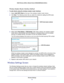 Page 33Wireless Settings33
 N300 Wireless ADSL2+ Modem Router DGN2200M Mobile Edition
Wireless Modem Router Interface Method
To add clients using the wireless modem router interface:
1. 
Select  Add WPS Client  at the top of the wireless modem router menus. 
2.  Click  Next. The following screen lets you select the method for adding the WPS cli\
ent.
WPS Push button method
3. Select either Push Button or  PIN Number. With  either method, the wireless modem 
router tries to communicate with the computer or...