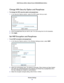 Page 38Wireless Settings38
N300 Wireless ADSL2+ Modem Router DGN2200M Mobile Edition 
Change WPA Security Option and Passphrase
To change the WPA security option and passphrase:
1. 
In the Security Options section, select the WPA option that you want.
2. Enter the passphrase that you want to use. It is a text string from 8 to\
 63 characters.
3.  Click  Apply .
Set WEP Encryption and Passphrase
To set WEP encryption and passphrase:
1. In the Security Options section of the Wireless Settings screen, select \...