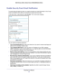 Page 49Protecting Your Network49
 N300 Wireless ADSL2+ Modem Router DGN2200M Mobile Edition
Enable Security Event Email Notification
To receive logs and alerts by email, you need to provide your email info\
rmation in the E-mail 
screen and specify which alerts you would like to receive and how often.\
In the main menu, under Security, select 
E-mail. The E-mail screen displays.
You can make the following selections:
•     Turn E-mail Notification On . Select this check box if you want to receive email logs...