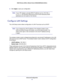 Page 79Advanced Configuration79
 N300 Wireless ADSL2+ Modem Router DGN2200M Mobile Edition
9. 
Click  Apply to save your configuration. 
Note:   If your ISP assigns a private WAN IP address such as 192.168.x.x 
or 10.x.x.x, the Dynamic DNS service will not work because private 
addresses are not routed on the Internet.
Configure LAN Settings
The LAN Setup screen allows configuration of LAN IP services such as DHC\
P.
Note:   If you change the LAN IP address of the wireless modem router 
while connected through...