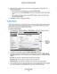 Page 108Advanced Settings108
Dual Band 11ac WiFi Router R6200 
2.
Select the IPv6 connection type from the list. Your Internet service provider (ISP) can 
provide this information.
• If your ISP did not provide details, you can select IPv6 T
 unnel. 
• If you are not sure, select  Auto Detect so that the router detects the IPv6 type that is 
in use.
• If your Internet connection does not use PPPoE, DHCP
 , or fixed, but is IPv6, then 
select IPv6 auto config.
3. Click  Apply so that your changes take ef
 fect....