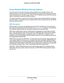 Page 32Genie Basic Settings
32 Dual Band 11ac WiFi Router R6200 
Guest Network Wireless Security Options
A security option is the type of security protocol applied to your wireless network. The 
security protocol in force encrypts data transmissions and ensures that only trusted devices 
receive authorization to connect to your network. Wi-Fi Protected Access (WPA) has several 
options including pre-shared key (PSK) encryption. 
This section presents an overview of the security options and provides guidance on...