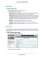 Page 37Genie Advanced Home37
 Dual Band 11ac WiFi Router R6200
Setup Menu
To display the Setup menu:
Select  Advanced > Setup to display the Setup menu. 
The following selections are available: • Internet Setup . Go to the same Internet Setup screen that you can access from the 
dashboard on the Basic Home screen. See  Internet Setup on page 22.
• W
ireless Setup . Go to the same Wireless Settings screen that you can access from 
the dashboard on the Basic Home screen. See  Basic Wireless Settings on page 28....