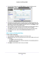 Page 48Genie Advanced Home48
Dual Band 11ac WiFi Router R6200 
4.
From the Priority Category list, select  MAC Address to display the following screen:
5.If the device to be prioritized appears in the MAC Device List, select i\
ts radio button. The 
information from the MAC Device List populates the policy name, MAC Address, and Device 
Name fields. If the device does not appear in the MAC Device List, click\
  Refresh. If it still 
does not appear, then fill in these fields manually. 
6. From the Priority...