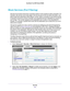 Page 69Security69
 Dual Band 11ac WiFi Router R6200
Block Services (Port Filtering)
Services are functions that server computers perform at the request of c\
lient computers. For 
example, web servers serve web pages, time servers serve time and date i\
nformation, and 
game hosts serve data about other players’ moves. When a computer on \
the Internet sends 
a request for service to a server computer, the requested service is identified by a service or 
port number. This number appears as the destination port...