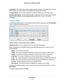 Page 76Administration76
Dual Band 11ac WiFi Router R6200 
Connection. This shows if the router is using a fixed IP address on the WAN. If the value is 
DHCP Client, the router obtains an IP address dynamically from the ISP
.
IP Subnet Mask. 
 The IP subnet mask that the Internet (WAN) port of the router uses. 
Domain  Name Server . The 
 Domain Name Server addresses that the router uses. A Domain 
Name Server translates human-language URLs such as www.netgear.com into IP 
addresses.
Statistics Button
On the...