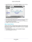 Page 97Advanced Settings97
 Dual Band 11ac WiFi Router R6200
1.
Select  Advanced Setup > Port Forwarding/Port Triggering  to display the following 
screen:
Port Forwarding is selected as the service type.
2. From the Service Name list, select the service or game that you will hos\
t on your network. If 
the service does not appear in the list, see  Add a Custom Service on page 97.
3. In the corresponding Server IP 
 Address field, enter the last digit of the IP address of your 
local computer that will provide...