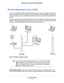 Page 78Advanced Settings78
N600 Wireless Dual Band Router WNDR3400v2 
Wireless Repeating Function (WDS)
You can set the N600 Wireless Dual Band Rout
er up to be used as a wireless access point 
(AP). This enables the router to act as a wireless repeater. A wireless repeater connects to 
another wireless router as a client where the network to which it connects becomes the ISP 
service.
Wireless repeating is a type of Wireless Distri butio
 n System (WDS). A WDS allows a wireless 
network to be expanded through...