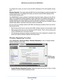 Page 79Advanced Settings79
 N600 Wireless Dual Band Router WNDR3400v2
To configure this mode, you have to know the MAC addresses of the child repeater access 
point.
Wireless Repeater
. The route
 r sends all traffic from its local wireless or wired computers to a 
remote access point. To configure this mode,  you have to know the MAC address of the 
remote parent access point. 
The WNDR3400v2 router is always in dual band concurrent mode, unless you turn off one 
ra
 dio. If you enable the wireless repeater in...