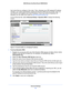 Page 92Advanced Settings92
N600 Wireless Dual Band Router WNDR3400v2 
host name that you configure in the router. Then, whenever your ISP-assigned IP address 
changes, your router automatically contacts t
he Dynamic DNS service provider, logs in to 
your account, and registers your new IP addr ess. If your host name is hostname, for 
example, you can reach your router at  http://hostname.dyndns.org.
On the Advanced tab, select  Advanc
 ed Setup > Dynamic DNS to display the following 
screen:
Figure 5. Forward...