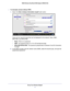 Page 11Set up Your Wireless Adapter11
 N900 Wireless Dual Band USB Adapter (WNDA4100)
To manually connect without WPS:
1. 
Select the Enter wireless information myself radio button.
There are four security types that can be displayed for the network: Non\
e, WEP, 
WPA-PSK, and WPA2-PSK. 
•     None. There is no password.
•     WEP . The password (key) is a 10 or 26 hexidecimal digit. 
•      WPA-PSK/WPA2-PSK . The password (passphrase) is between 8 and 63 characters 
in length.
2.  In the fields provided, type...