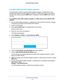 Page 28Extender Network Settings 28
AC1200
 WiF  Range Extender 
Use WPS With the Push Button Method
To use the button method to connect a WiFi-enabled computer or mobile dev\
ice to the 
extender WiFi network, the WiFi-enabled computer or mobile device that y\
ou are trying to 
connect must include a physical WPS  button or display an onscreen WPS button that you 
can click.
To use WPS to add a WiFi-enabled computer or mobile device to the extender WiFi 
network:
1.  On your WiFi-enabled computer or mobile...