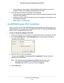 Page 28Get Started with NETGEAR genie 28
Trek N300 Travel Router and Range Extender PR2000 
•
If the computer is set to a static or fixed IP address (this situation \
is uncommon), 
change it to obtain an IP address automatically from the Trek.
7.  If the T
rek does not connect to the Internet, do the following:
•T
o be sure that you have selected the correct options and typed everythin\
g correctly, 
review the Trek’s settings.
• Contact your ISP to verify that you have the correct configuration infor\
mation...