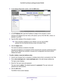 Page 63genie ADVANCED Home 63
 Trek N300 Travel Router and Range Extender PR2000
6. 
In the Address Reservation section, click the  Add button.
7. In the IP Address field, type the IP address to assign to the computer or server.
Choose an IP address from the Trek’s LAN subnet, such as 192.168.168. x, where x is 
between 2 and 200.
8.  T
ype the MAC address of the computer or server.
Tip:If the computer is already on your network, you can copy its MAC 
address from the 

Attached Devices screen and paste it...