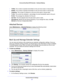 Page 27Extender Network Settings27
 Universal Dual Band WiFi Extender – Desktop/Wallplug
•     
TxPkts. The number of packets transmitted on this port since reset or manual clear.
•      RxPkt
s . The number of packets transmitted on this port since reset or manual clear.
•      Collision
 s. The number of collisions on this port since reset or manual clear.
•      Tx B/s. 
 The current line utilization—percentage of current bandwidth used on this port.
•      Rx B/s . The
  average line utilization for this...