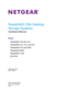 Page 1ReadyNAS OS6 Desktop
Storage Systems
Hardware Manual
Model
ReadyNAS 102 and 104
ReadyNAS 312, 314, and 316
ReadyNAS 516 and 526X
ReadyNAS 626X
ReadyNAS 716X
EDA 500
September 2016
202-11206-07
350 E. Plumeria Drive
San Jose, CA 95134
USA 