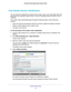 Page 20Specify Initial Settings 20
N300 WiFi Cable Modem Router Model C3000 
View Modem Router Initialization 
You can utrack the initialization procedure of the modem router, and to g\
et details about the 
downstream and upstream cable channel. The time is displayed after the modem router is 
initialized.
The modem router automatically goes through the following steps in the p\
rovisioning  process:
• Scans and locks the downstream frequency and then ranges the upstream ch\
annels.
• Obtains a W
 AN address...